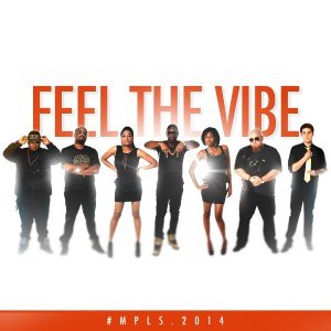 #MPLS 'Feel The Vibe'